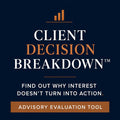 Client Decision Breakdown™ for Service Providers